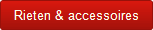 Rieten & accessoires